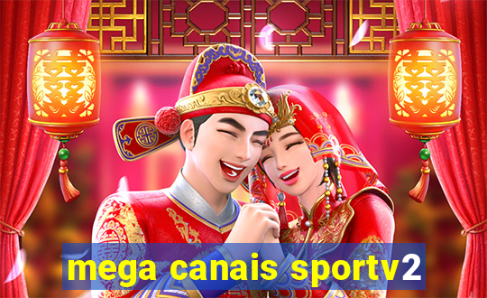 mega canais sportv2